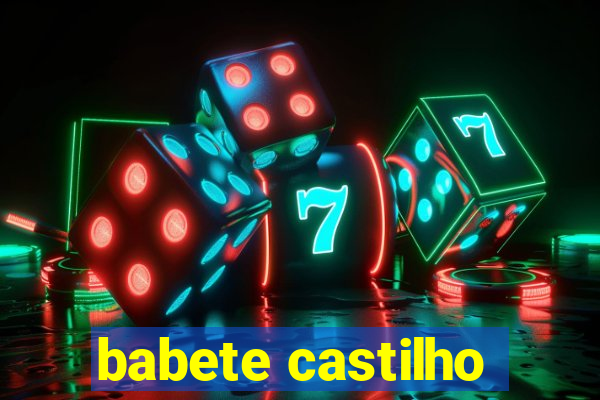 babete castilho